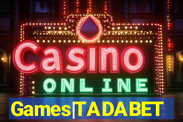 Games|TADABET